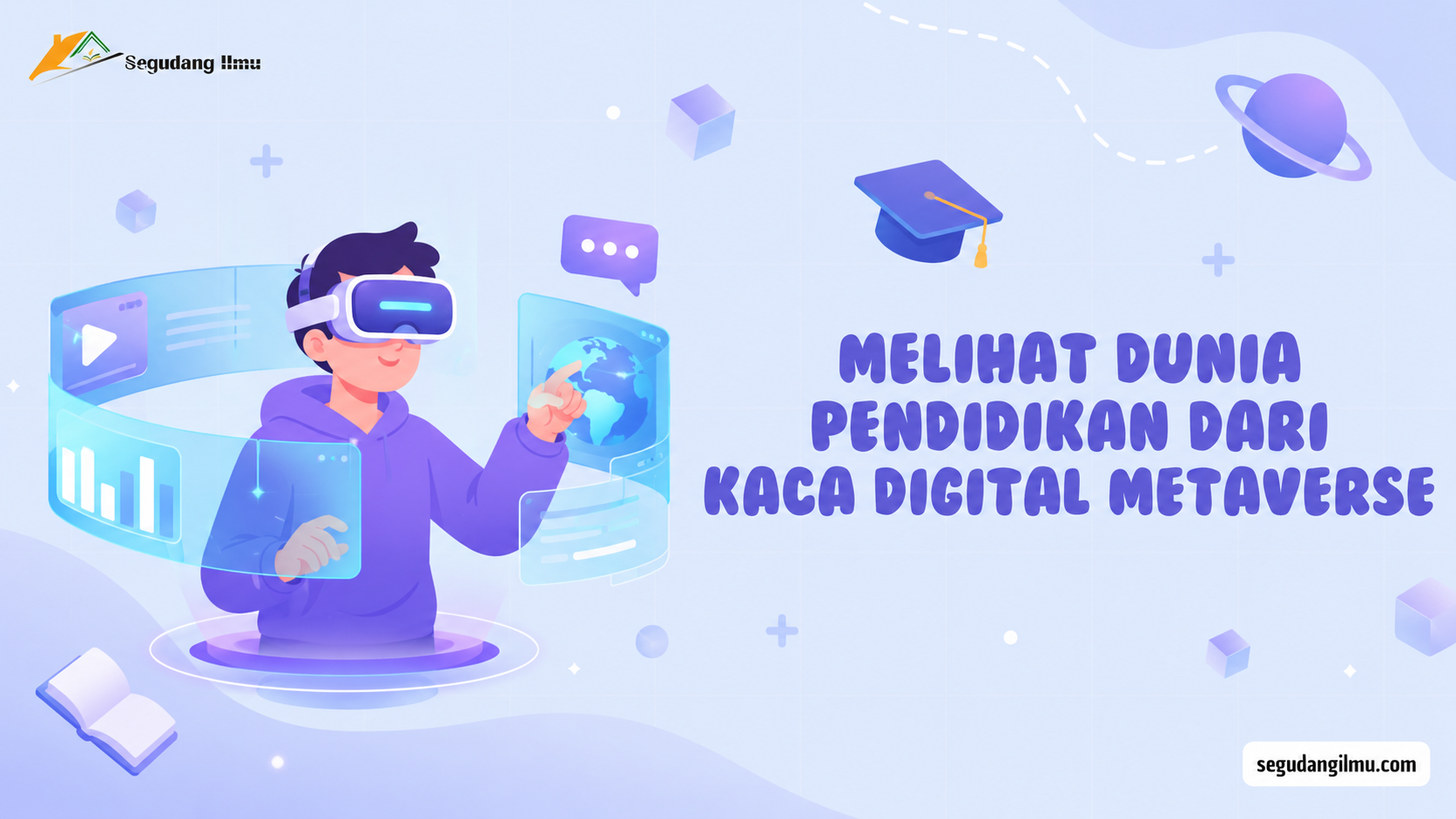 Melihat Dunia Pendidikan dari Kaca Digital Metaverse