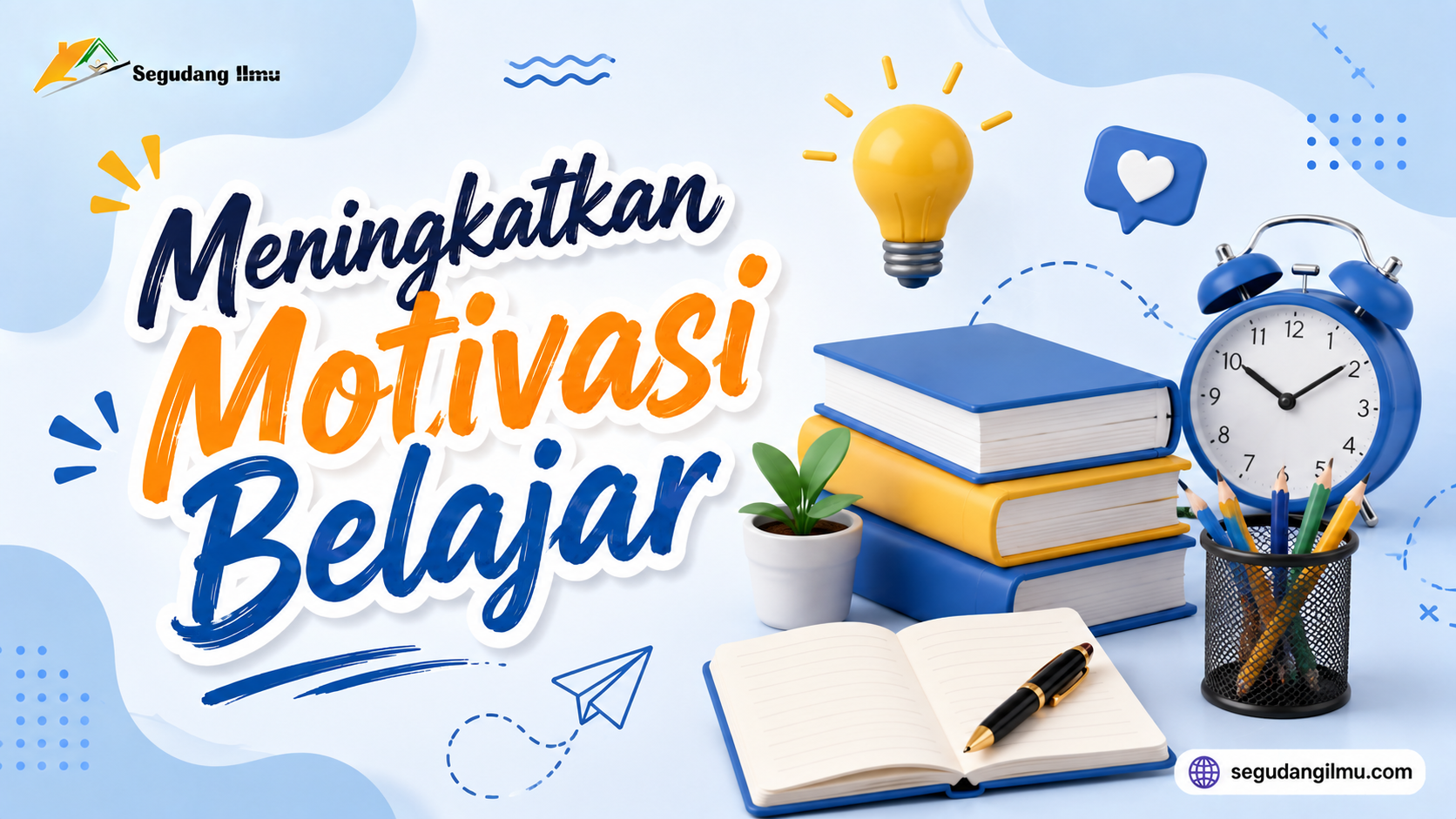 Meningkatkan Motivasi Belajar