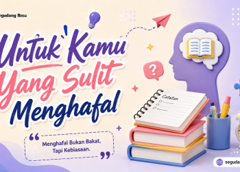 Untuk Kamu Yang Sulit Menghafal