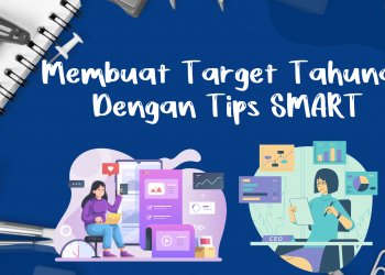 Membuat Target Tahunan Dengan Tips SMART