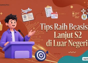 Tips Raih Beasiswa Lanjut S2 di Luar Negeri!