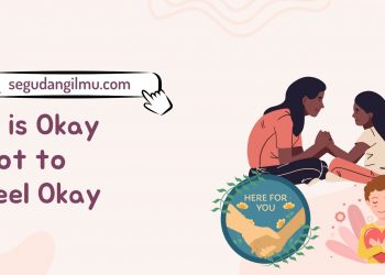 It is Okay Not to Feel Okay