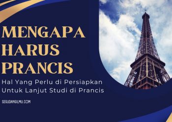 Lanjut Studi di Prancis, Simak Tips nya!