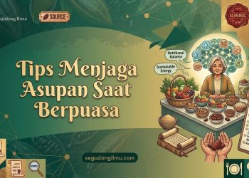 Tips Menjaga Asupan Saat Berpuasa