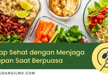 Tips Menjaga Asupan Saat Berpuasa