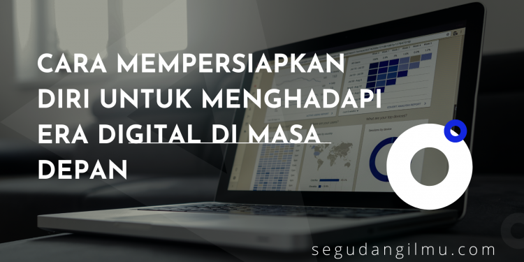 Menghadapi Tantangan Di Era Digitalisasi