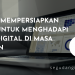 Menghadapi Tantangan Di Era Digitalisasi