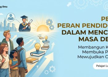 Peran Pendidikan dalam Mencapai Masa Depan