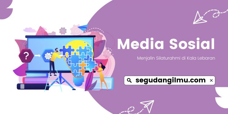 silaturahmi dan lebaran