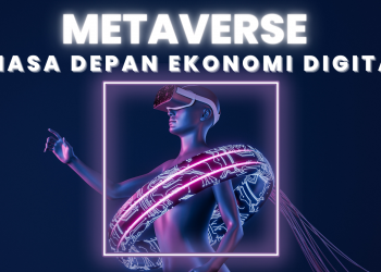 Metaverse Masa Depan Ekonomi Digital