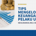 Tips Mengelola Keuangan Bagi Pelaku UMKM