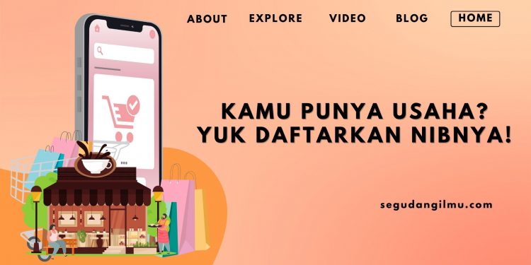 Kamu Punya Usaha? Yuk daftarkan NIBnya!