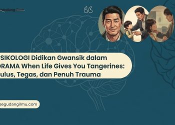PSIKOLOGI  Didikan Gwansik dalam DRAMA When Life Gives You Tangerines: Tulus, Tegas, dan Penuh Trauma