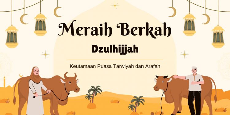 Keutamaan Puasa Tarwiyah dan Arafah