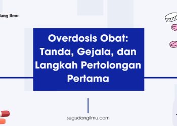Overdosis Obat: Tanda, Gejala, dan Langkah Pertolongan Pertama