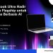 ASUS ExpertBook Ultra Hadir sebagai Laptop Flagship untuk Produktivitas Berbasis AI