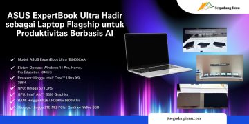 ASUS ExpertBook Ultra Hadir sebagai Laptop Flagship untuk Produktivitas Berbasis AI